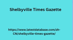 Shelbyville Times Gazette